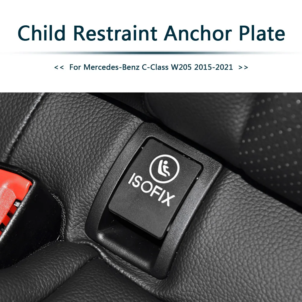 2059200513 Auto Rear Child Safe Seat ISOFIX Switch Cover for Mercedes Benz W205 W117 W176 W156 C-Class 2015-2021 Car Accessories