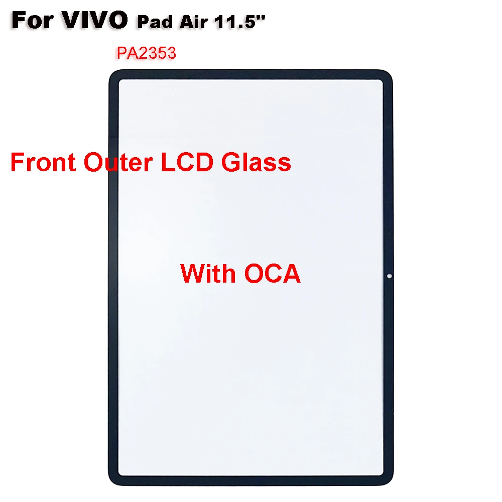 

Передняя внешняя стеклянная линза для планшета с сенсорным экраном для Vivo pad Air 11,5 дюйма PA2353 с OCA