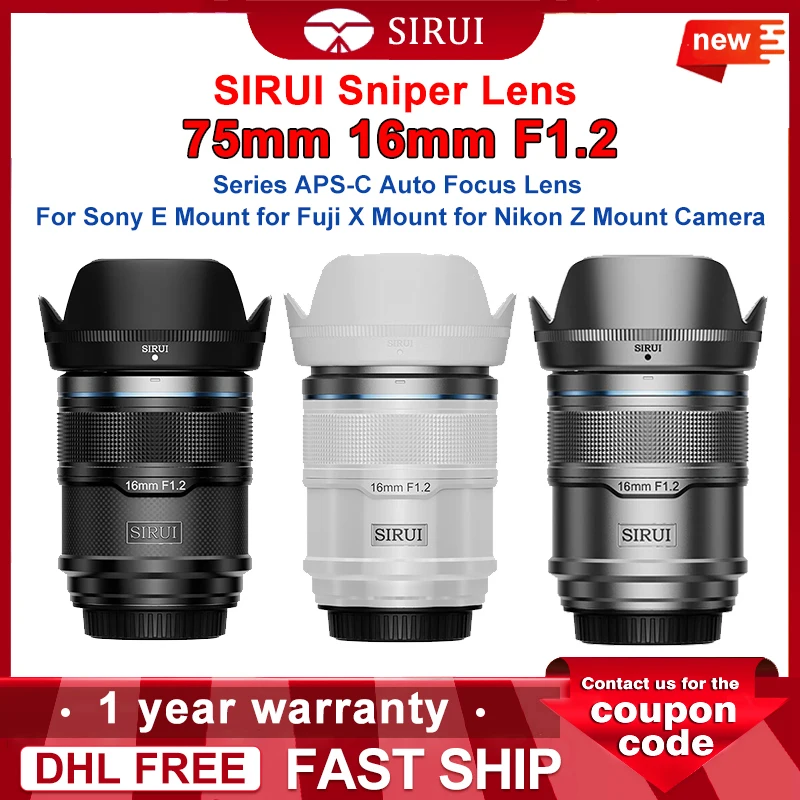 SIRUI Sniper Series 16mm 75mm F1.2 APS-C Auto Focus AF for