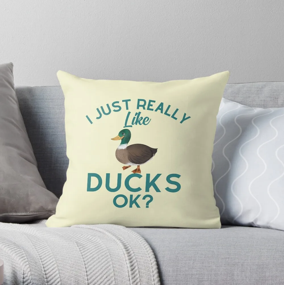 

I Just Really Like Ducks Ok Throw Pillow Decorative Cushions Pillow Cover Decorative Pillow Covers For Sofa Sofas Covers