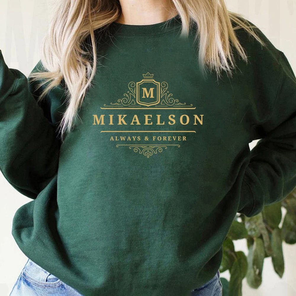 Mikaelson Always and Forever Sweatshirt Original Vampires Hoodie Mystic Falls Jumper Vampire Diaries TVD Crewneck Sweatshirts 6