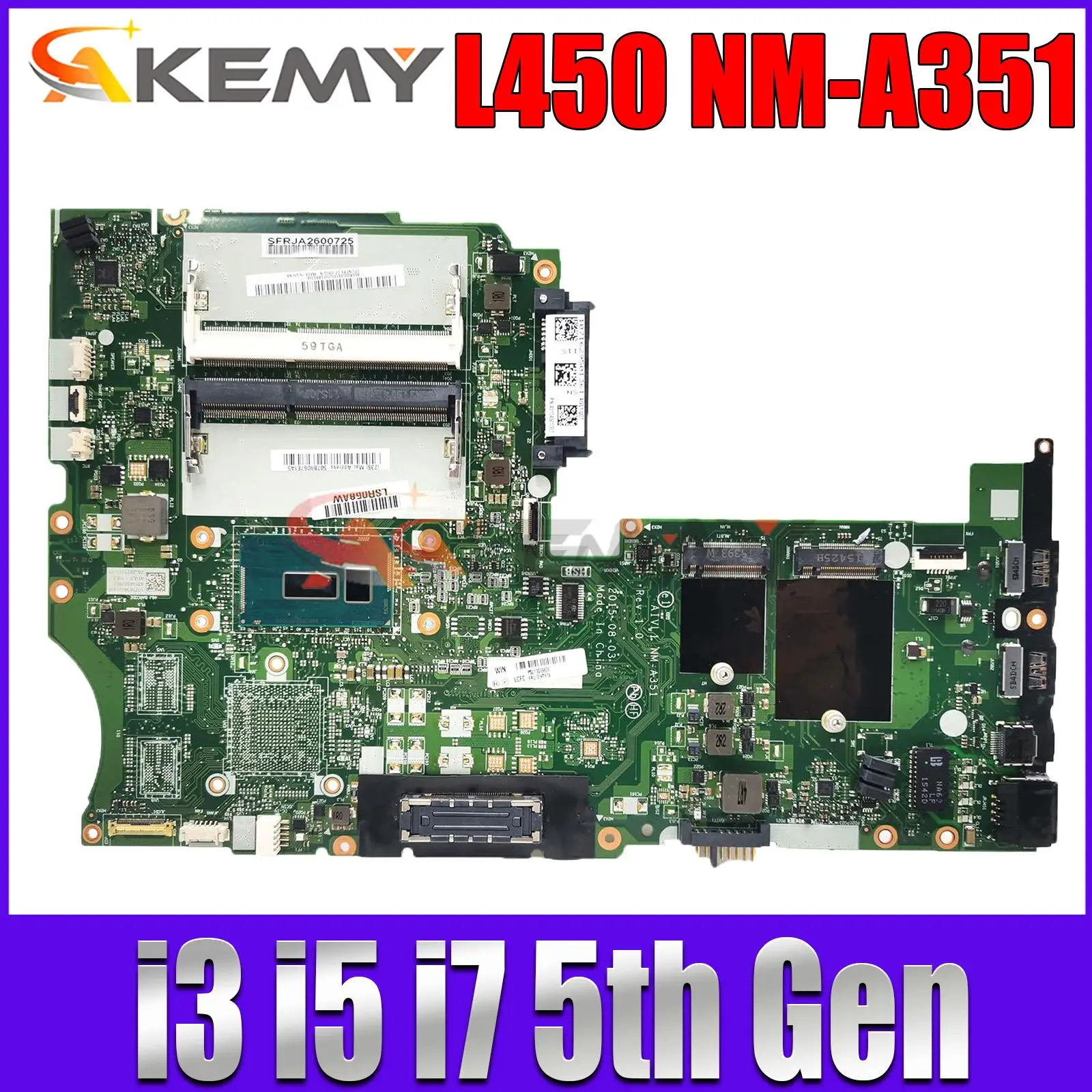 

NM-A351 Motherboard.For Lenovo ThinkPad L450 notebook PC Motherboard With 3205/I3/I5/I7 CPU. integrated graphics 100% test OK