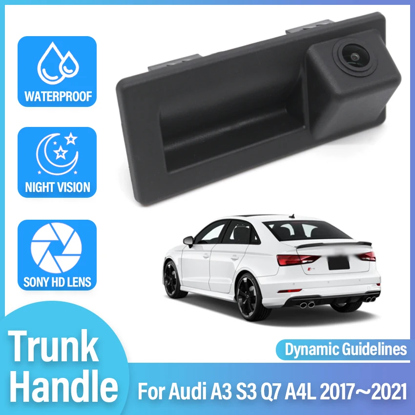 

Car Trunk Handle Rear View Dynamic Trajectory Camera Waterproof High quality For Audi A3 S3 Q7 A4L 2017 2018 2019 2020 2021
