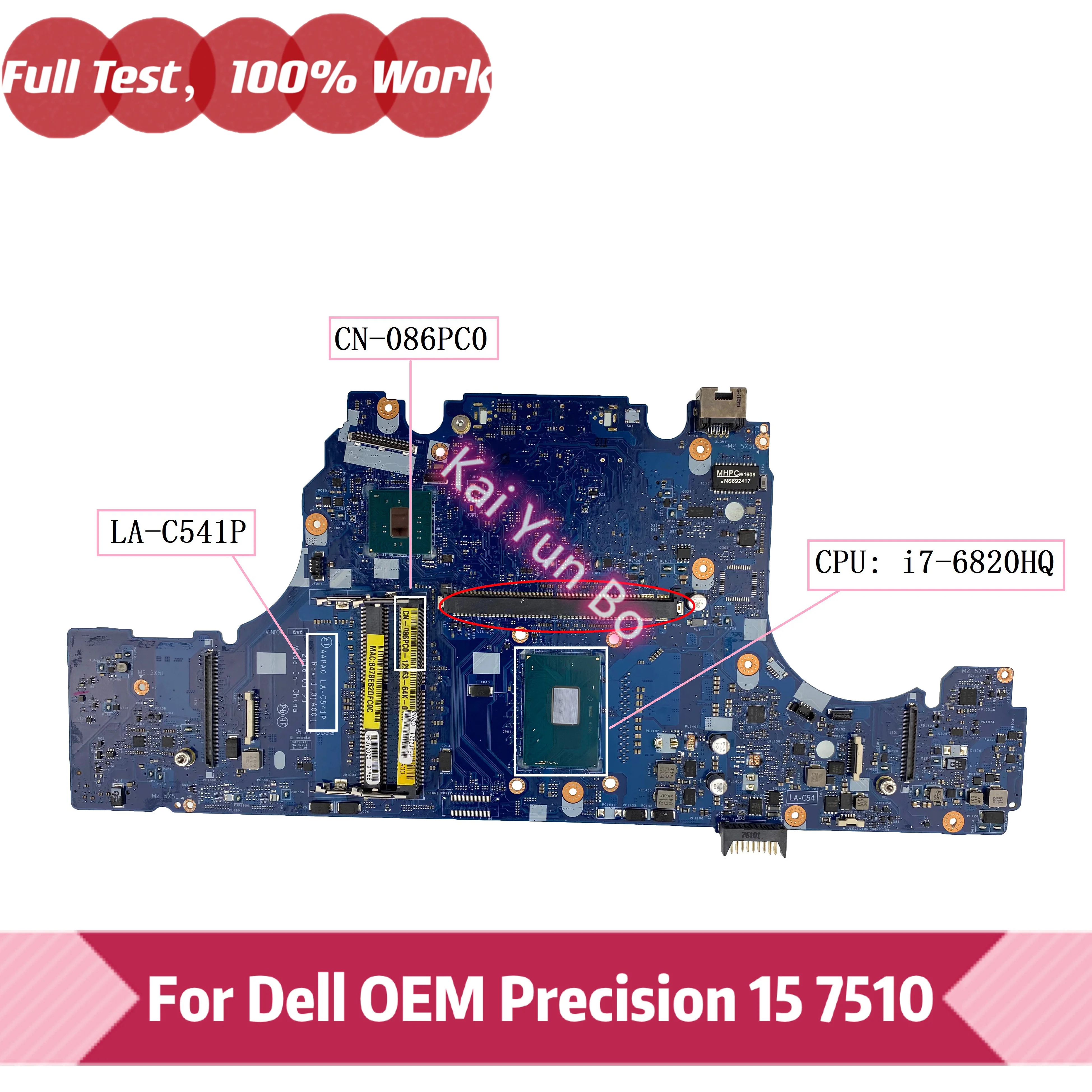 

For DELL OEM Precision 15 7510 M7510 Laptop Motherboard AAPA0 LA-C541P CN-086PC0 86PC0 086PC0 With I7-6820HQ CPU 100% Tested OK