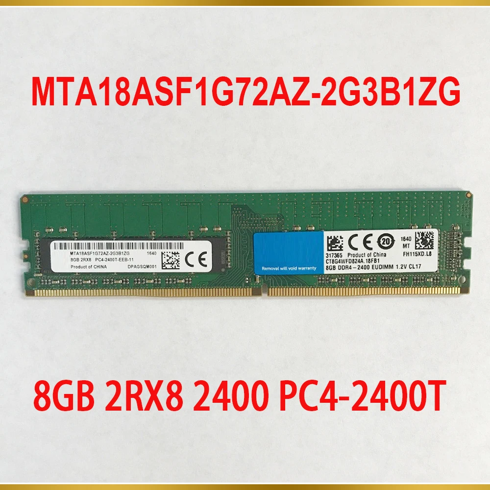 1PCS For MT Server Memory 8G 8GB 2RX8 2400 PC4 2400T RAM MTA18ASF1G72AZ 2G3B1ZG