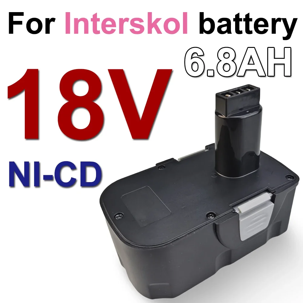 

18V 6800mAh NI-CD Rechargeable Battery For interskol Suit for DA-18ER Power Tool Cordless Drill H18 Battery Replacement