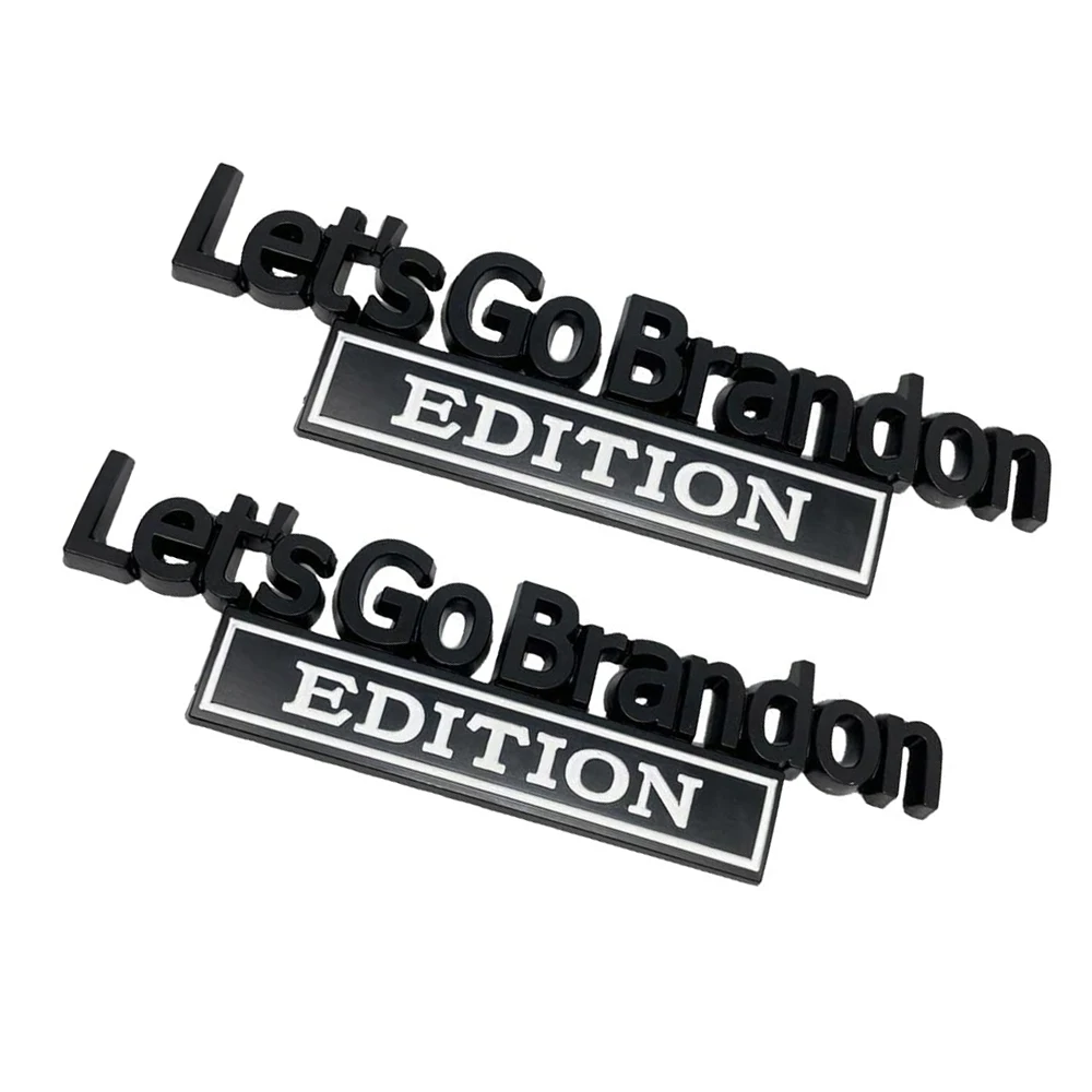 

2 Pieces White Black Let's Go Brandon EDITION Nameplate Emblem Universal Car L&R Fender Rear Door Trunk Tailgate Badge