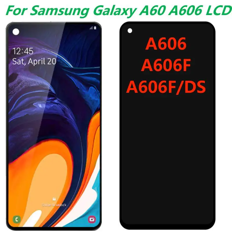 

Original For Samsung Galaxy A60 LCD Display With Frame 6.3 inch SM-A606F A606F/DS LCD Display Screen Touch Digitizer Assembly