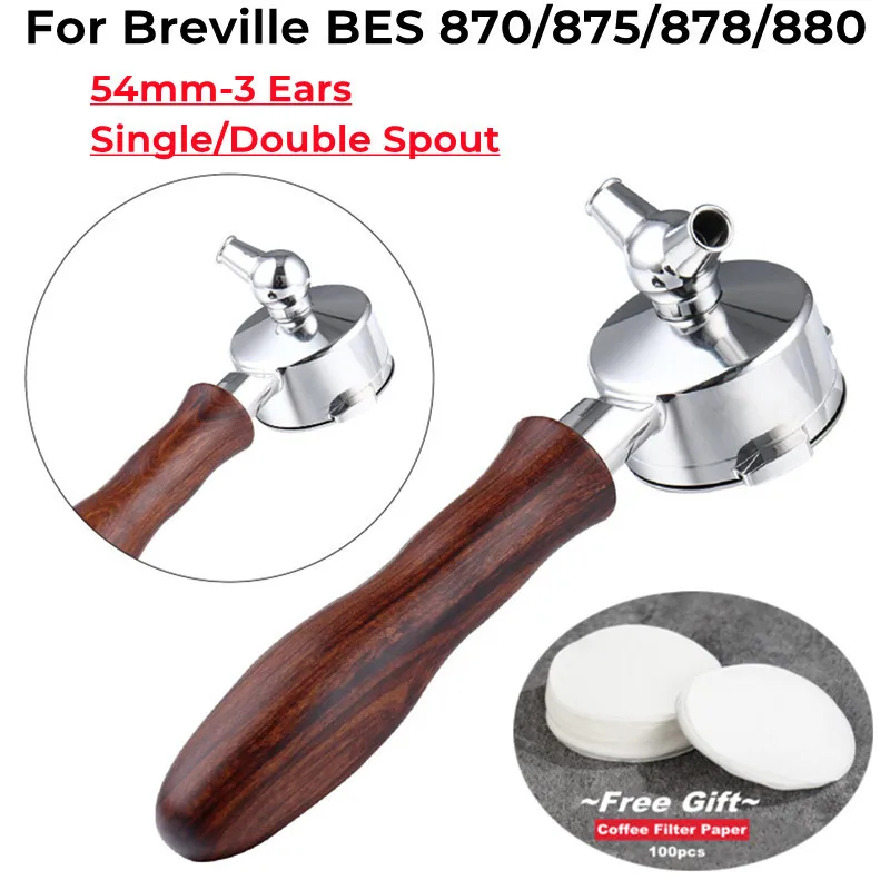 Single/Double Spout 54mm Portafilter For Breville 870/875/878/880