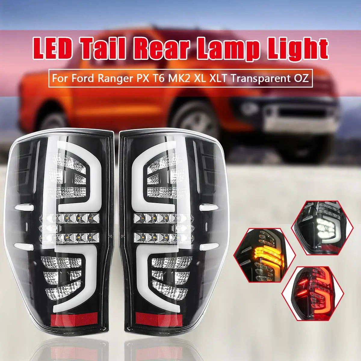 Pair LED Tail Lights Rear Lamp Assembly Signal Light For Ford Ranger 2012 2013 2014 2015 2016 2017 2018 2019 2020 2021 2022