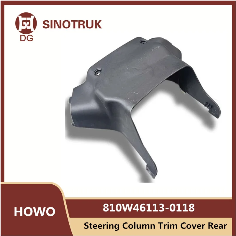 

810W46113-0118 отделка рулевой колонки, задняя крышка для рулевого колеса SIONTRUK HOWO TX T5G, нижняя пластиковая оболочка, запчасти для грузовиков