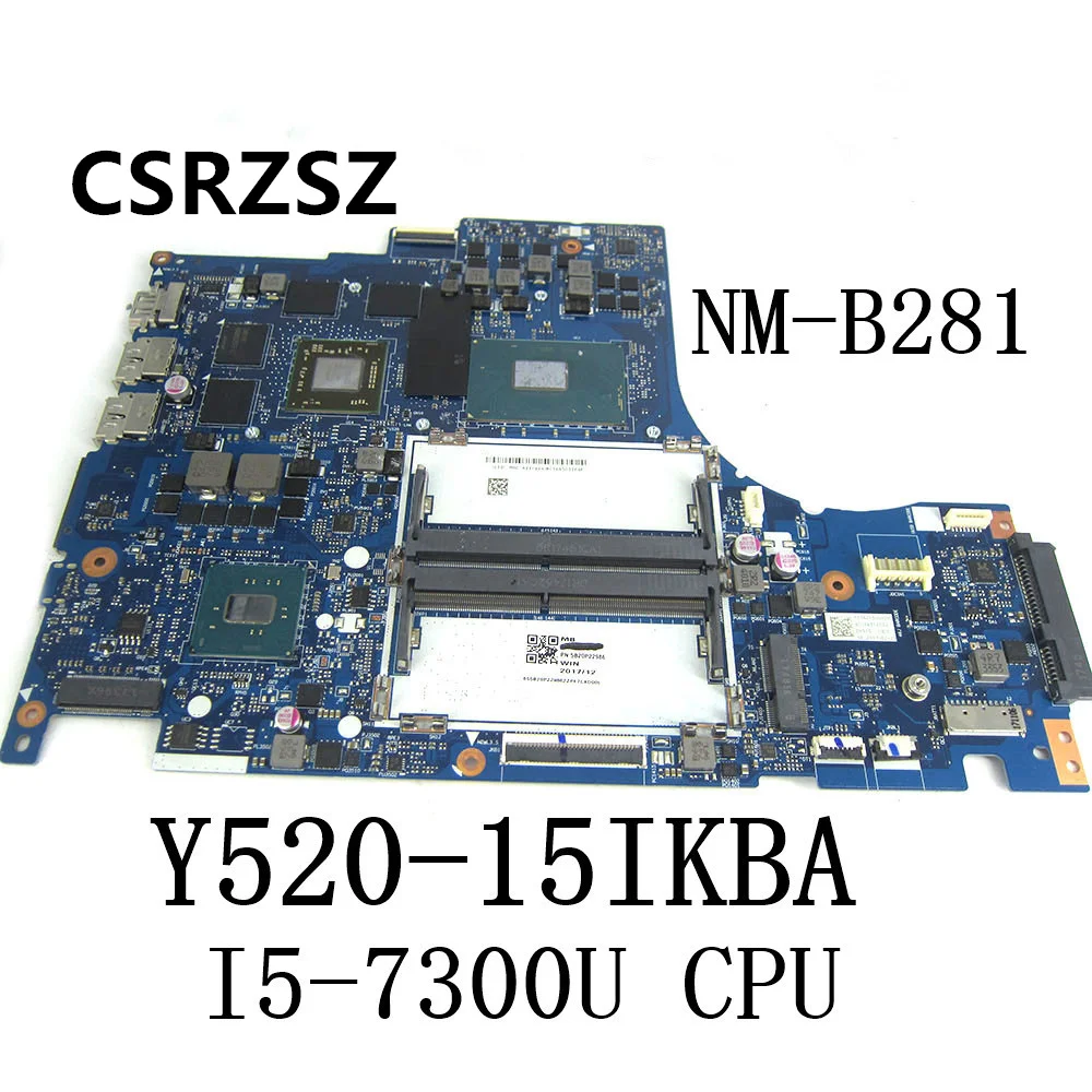 Csrzsz Per Lenovo Legion Y520-15Ikba Scheda Madre Del Computer Portatile Nm-B281 Con I5-7300U Testato