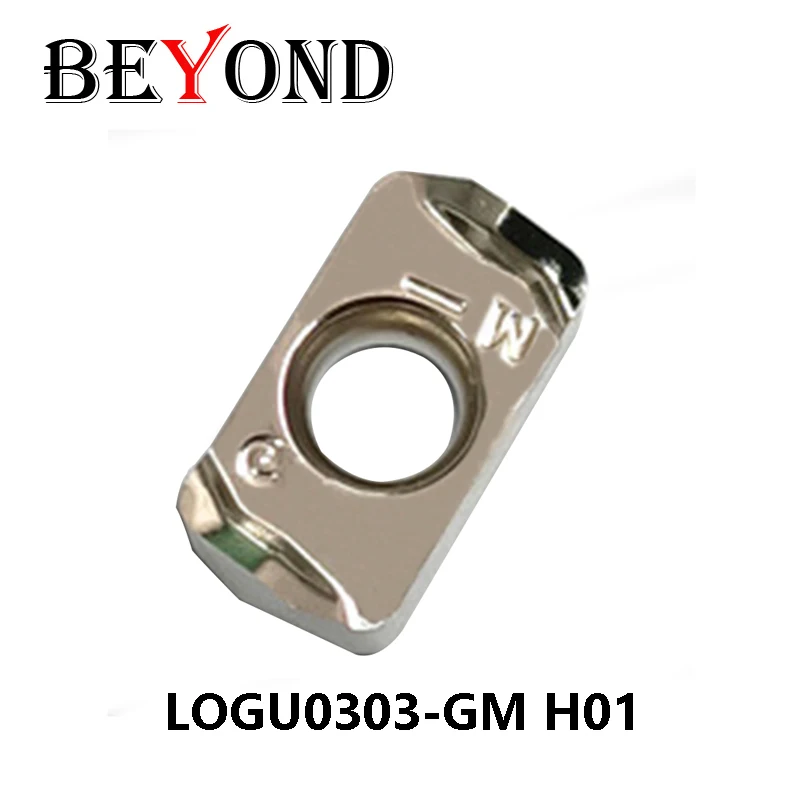 

BEYOND LOGU0303-GM H01 Fast Feed Milling Insert LOGU 0303 Processing Aluminum Copper Turning Double-sided Four Edge Lathe Cutter