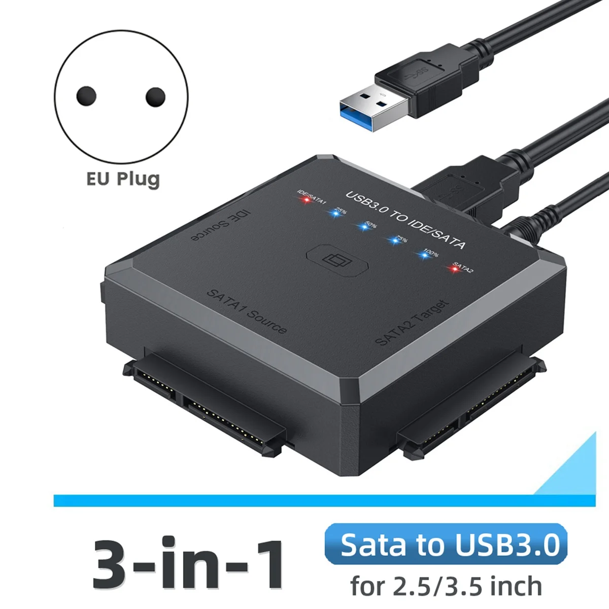 

SATA to USB Adapter USB 3.0 to IDE/SATA 3 Cable Converter for 2.5 3.5 HDD SSD Hard Disk Drive Adapter-EU Plug