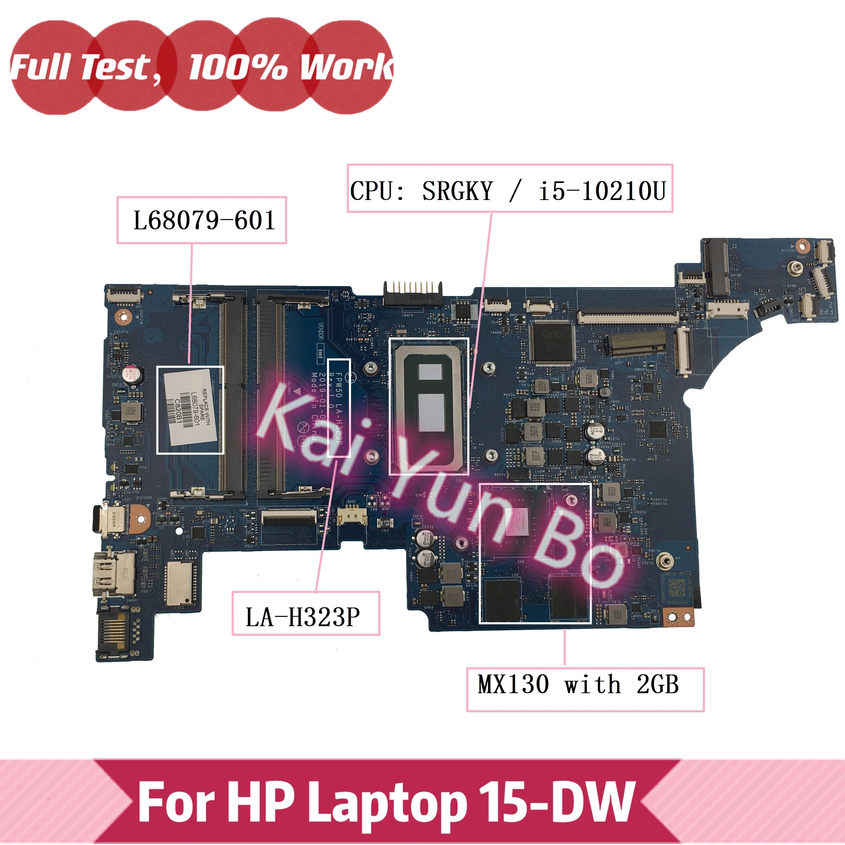 

FPW50 LA-H323P For HP 15-DW 15S-DU 15S-DR 15S-du0058TX Laptop Motherboard L68079-601 L68079-001 With i5-10210U CPU MX130 2GB GPU