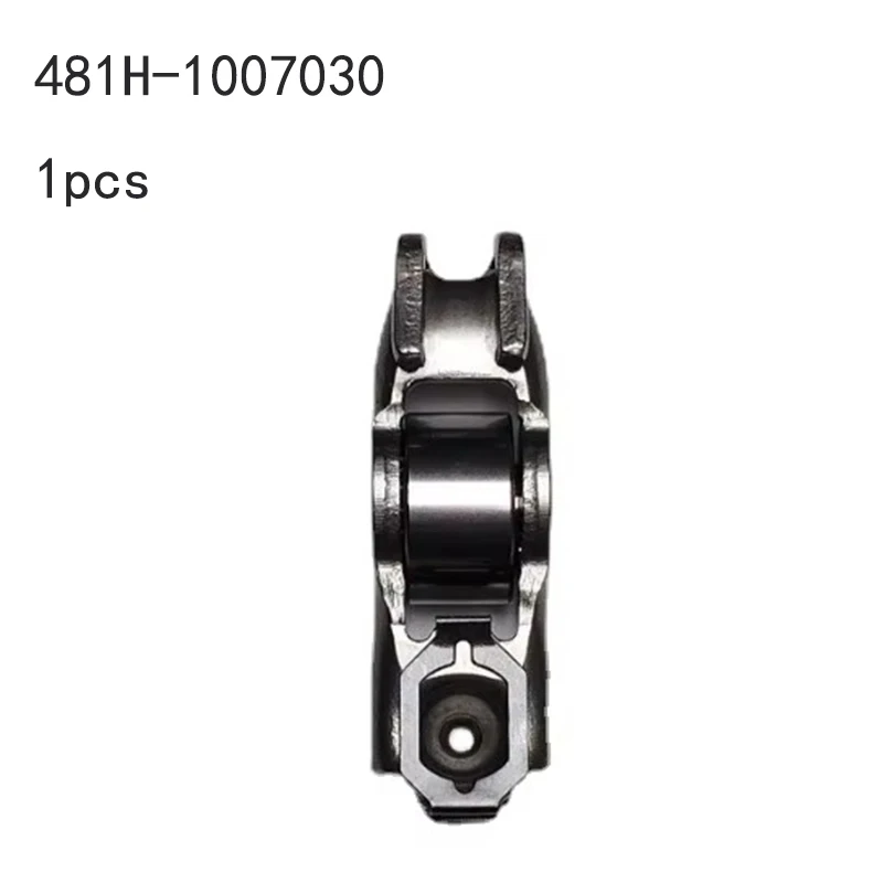 1pcs 481 484 Engine Rocker Arm Assy for Chery Tiggo 3 5 7 8 A3 A5 Fora Kimo Arrizo7 Eastar QQ6 Valve Rocker Arm 481H-1007030