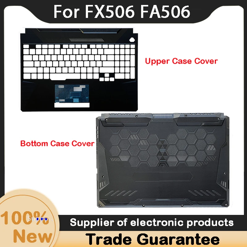 

New For ASUS FX506 FA506 Upper Case Palmrest Cover Bottom Base Case Cove 3CNJIBAJN00 3CBKXBAJN20