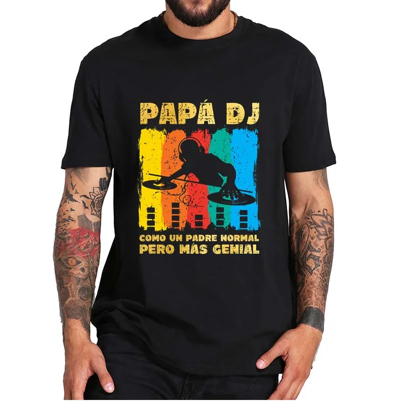 

PAPA DJ Father's Day T-Shirt Spanish Short Sleeve Men's Oversized Tee Tops 100% Cotton EU Size Homme Camiseta Gift For Father