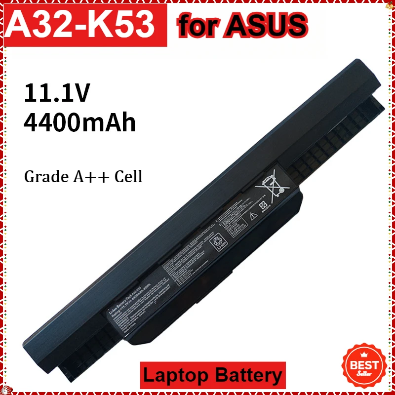2025  New A32-K53 Laptop Battery for Asus K53S K53T X53S X54H K53 K53SD K53SV K53U K53E A53S K43E K43S K43SJ K43SV K43U