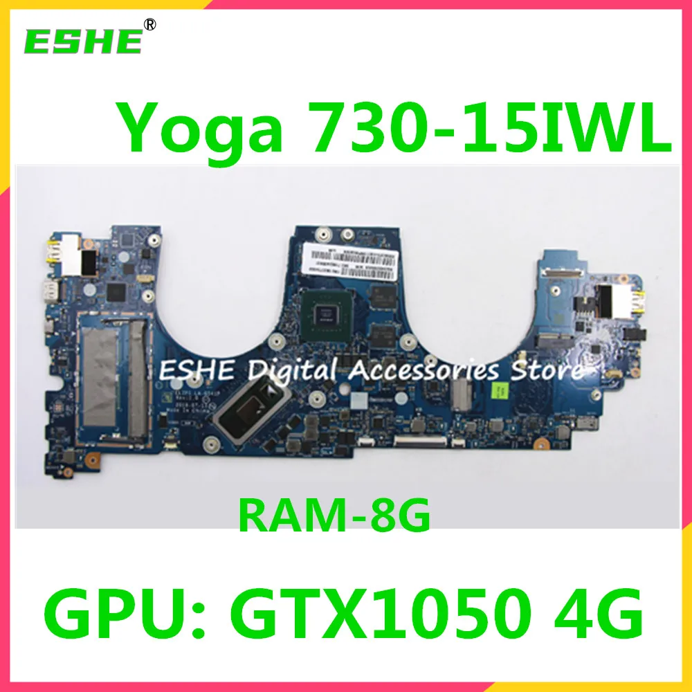 

LA-G541P For Lenovo Yoga 730-15IWL Laptop Motherboard 5B20T04908 5B20T04950 5B20T04900 i5-8265U i7-8565U GTX1050 4G GPU 8G RAM