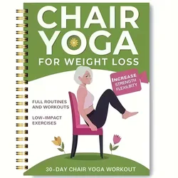 Essential Yoga Exercise Notebook for Seniors: 50 - Page Seated Yoga Guide and Fitness Planner for Flexibility & Balance