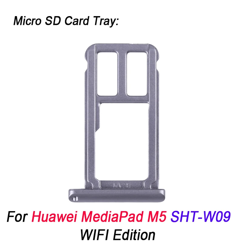 

Лоток для карты Micro SD для Huawei MediaPad M5 SHT-W09 WIFI Edition