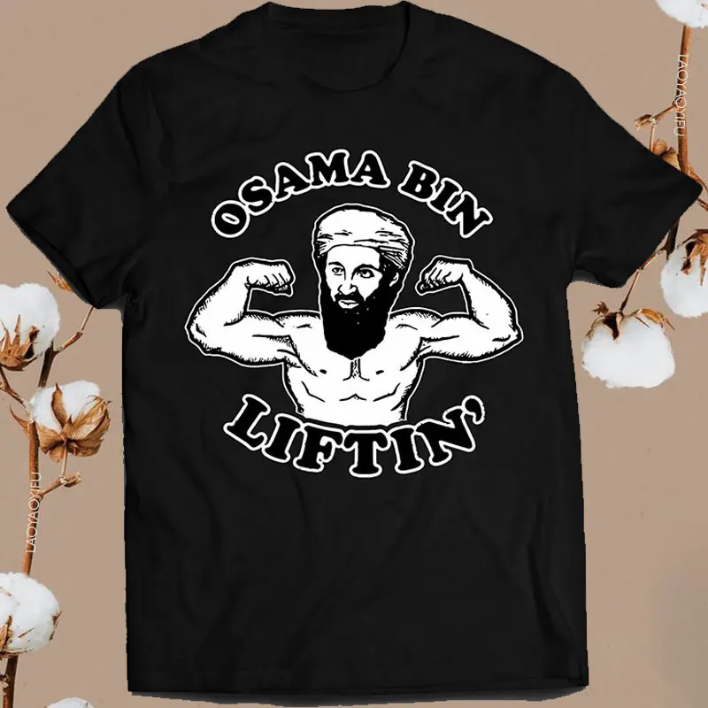 

Osama Bin Liftin Men Gym Work Out Printed T-shirt Women Man Summer Loose High Quality Cotton Tshirt Ropa Hombre Breathable