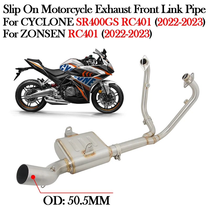 

Slip On For ZONSEN For CYCLONE RC401 SR400GS 2022 2023 Motorcycle Exhaust Front Middle Link Pipe Modify 51MM Muffler Escape Moto