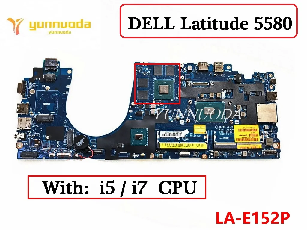 La-E152P Per La Scheda Madre Del Computer Portatile Dell Latitude 5580 Con Cpu I5 I7 Testata Al 100%