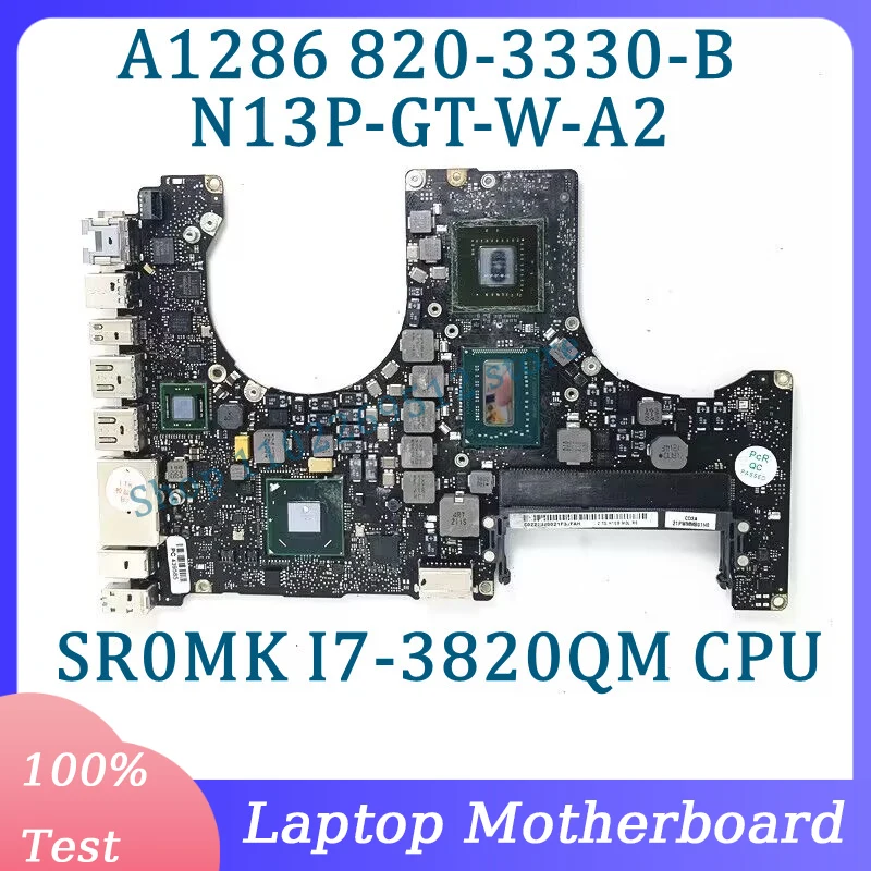 

820-3330-B 2.7GHZ With SR0MK I7-3820QM CPU Mainboard For Apple A1286 Laptop Motherboard SLJ8C N13P-GT-W-A2 100%Full Working Well
