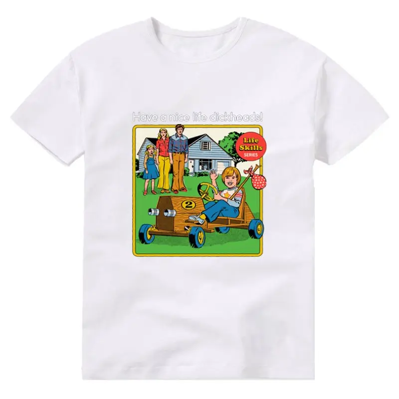 

Have A Nice Life Dickheads T-shirts Life Skills Series Short-sleev Summer T-shirt Male Pride Graphic Tshirts for Men Creative