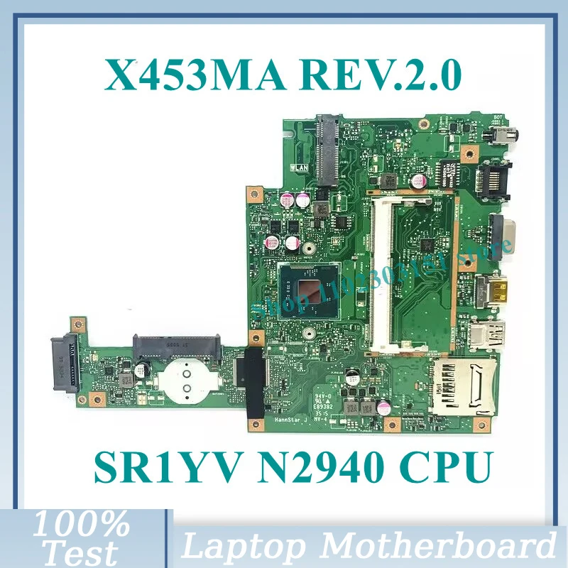 

High Quality X453MA REV.2.0 With SR1YV N2940 CPU Mainboard For ASUS Laptop Motherboard 100% Fully Tested Working Well