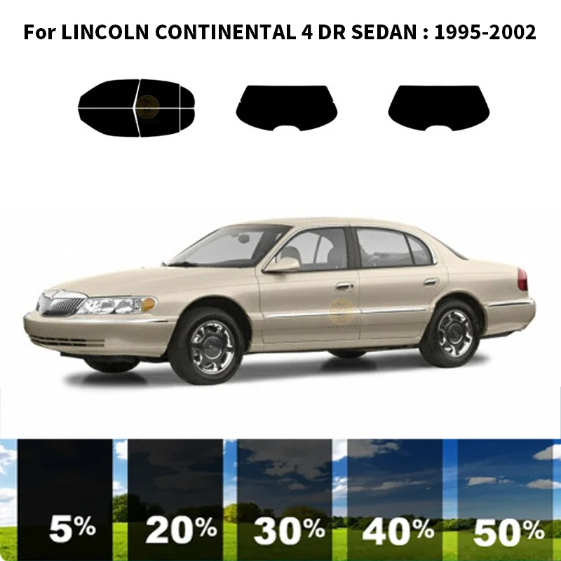 

Precut nanoceramics car UV Window Tint Kit Automotive Window Film For LINCOLN CONTINENTAL 4 DR SEDAN 1995-2002