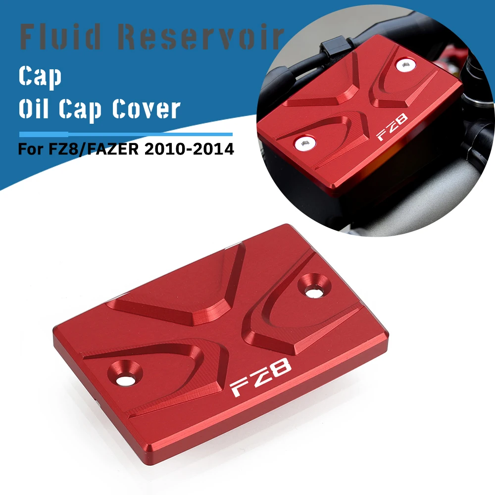 

2013 For Yamaha FZ8N FZ8S FZ1S FZ1N FZ8 FZ1 N S FZ 1 8 S N 2011-2015 2014 Motorcycle Front Brake Fluid Reservoir Oil Cap Cover