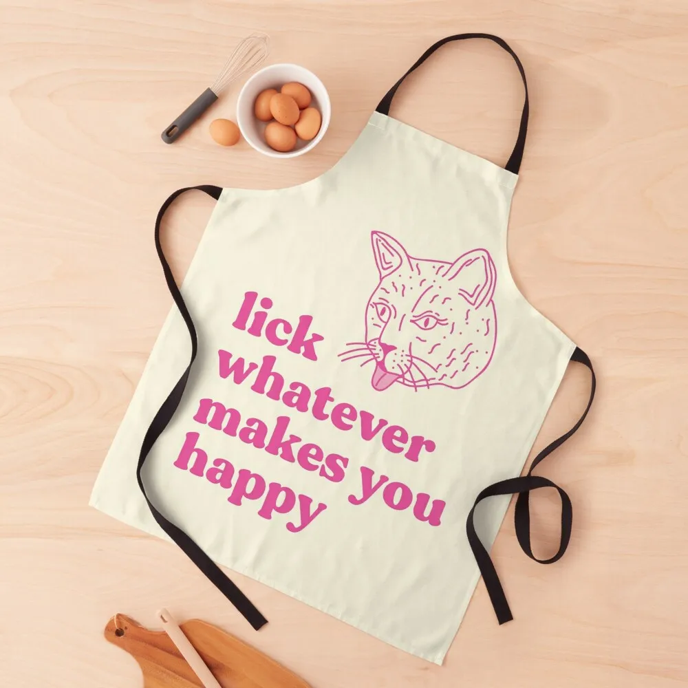 

Lick whatever makes you happy Apron home women manicurist Apron