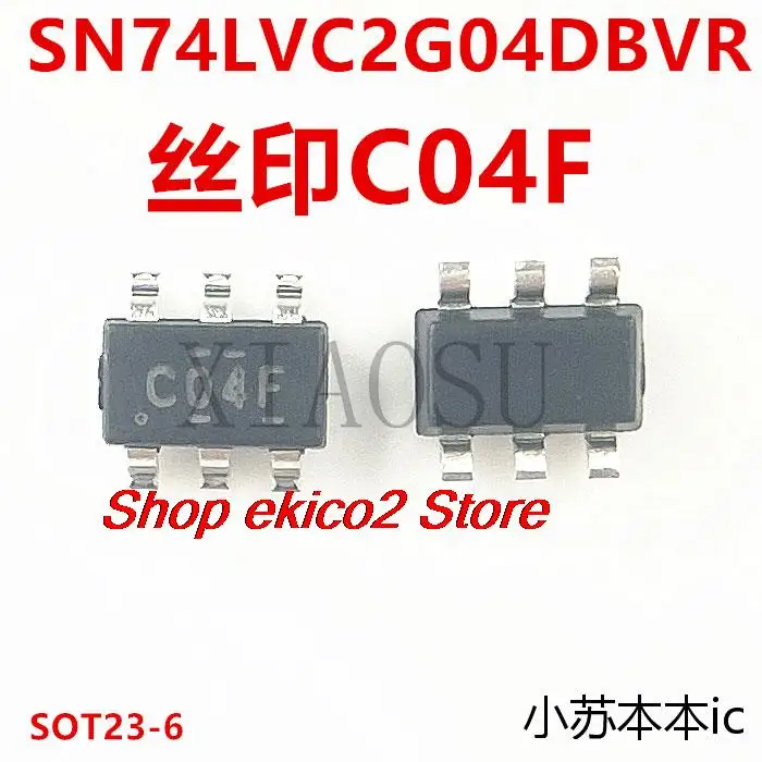 

10 шт., Оригинальные Запасные детали C04F CO4F SN74LVC2G04DBVR
