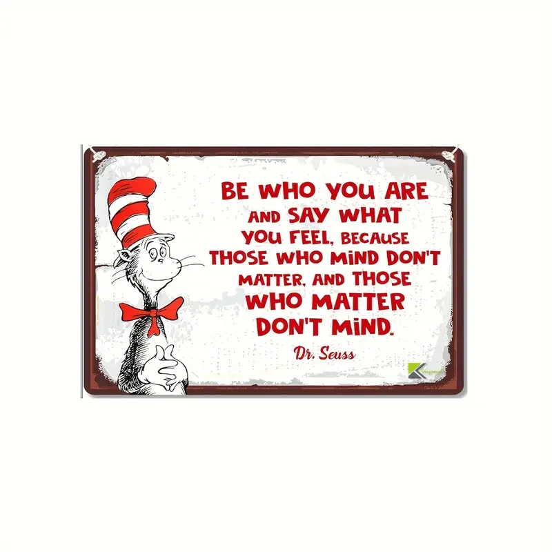 1pc Be Who You Are, Say What You Feel. Funny Novelty Retro Vintage Metal Wall Sign Plaque 20cm X 30cm Holiday Gift Tinplate Meta