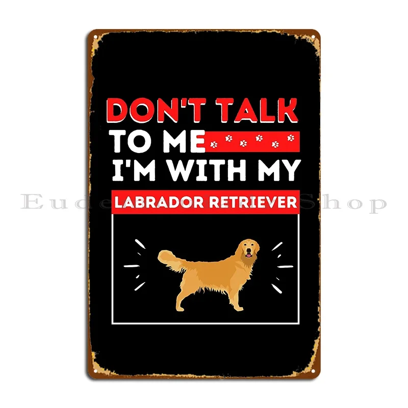 Labrador Retriever Regalo Regalo Divertente Per Gli Amanti Del Labrador Retriever Insegne In Metallo Club Kitchen Designs Garage Placche Tin Sign Post