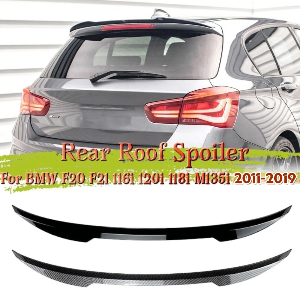 

Car Rear Trunk Spoiler For BMW 1 Series F20 F21 116i 118i 120i 125i M135i 2011 2012-2019 Rear Roof Spoiler Wing MAXTON Style