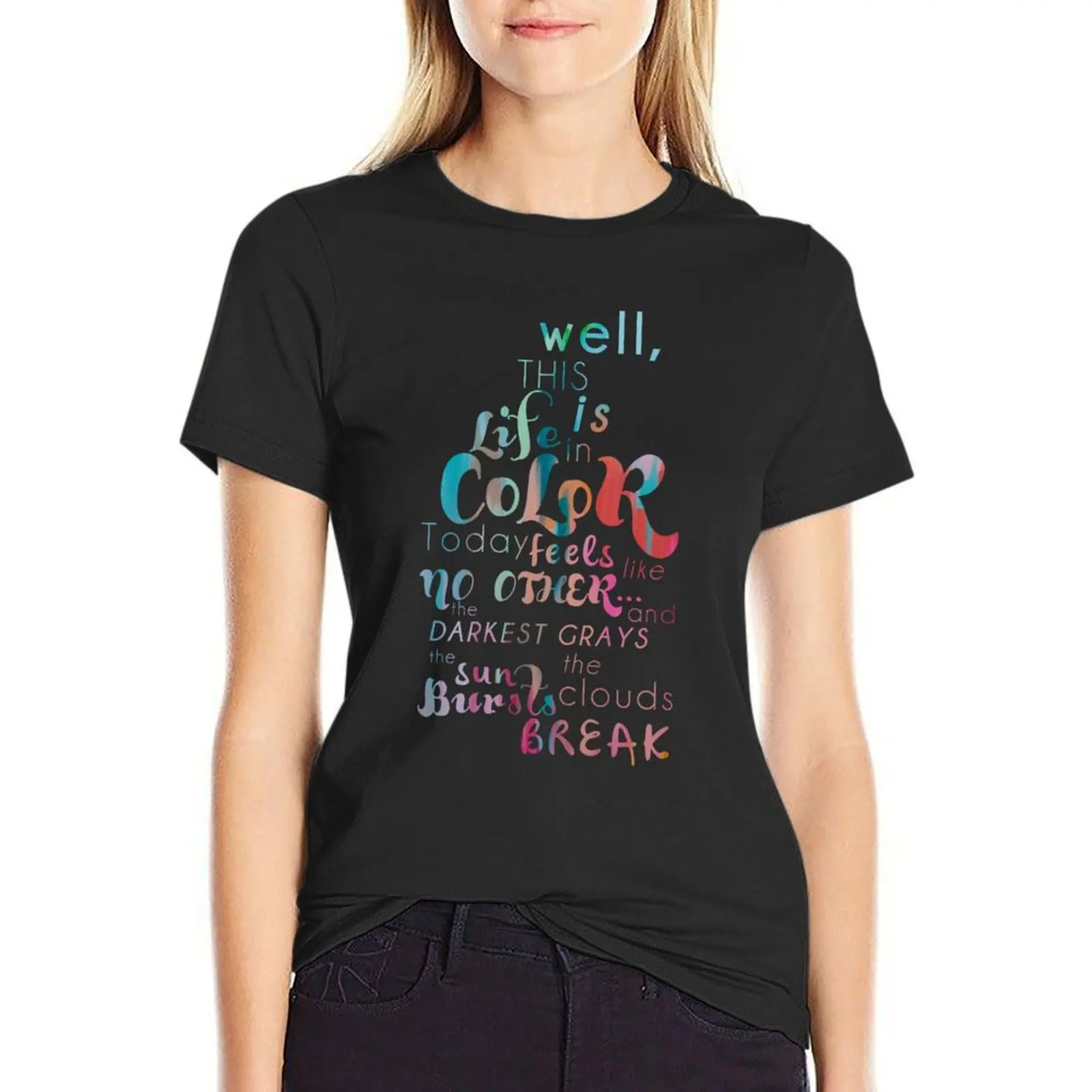 

Life in Color T-Shirt Aesthetic clothing cute clothes Blouse female tops Women