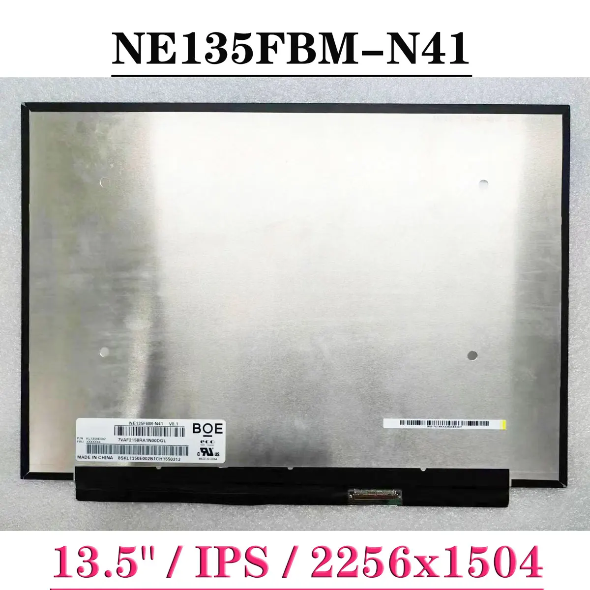 

13.5" NE135FBM-N41 For Acer Swift 3 SF313-52 SF313-53 EDP 40 Pins 2256x1504 Laptop LCD Screen IPS Display Panel