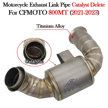 Slip On For CFMOTO 800MT 800 MT CF800-5A 2021 2022 2023 Motorcycle Exhaust Muffler Catalyst Delete Middle Link Pipe Escape Moto
