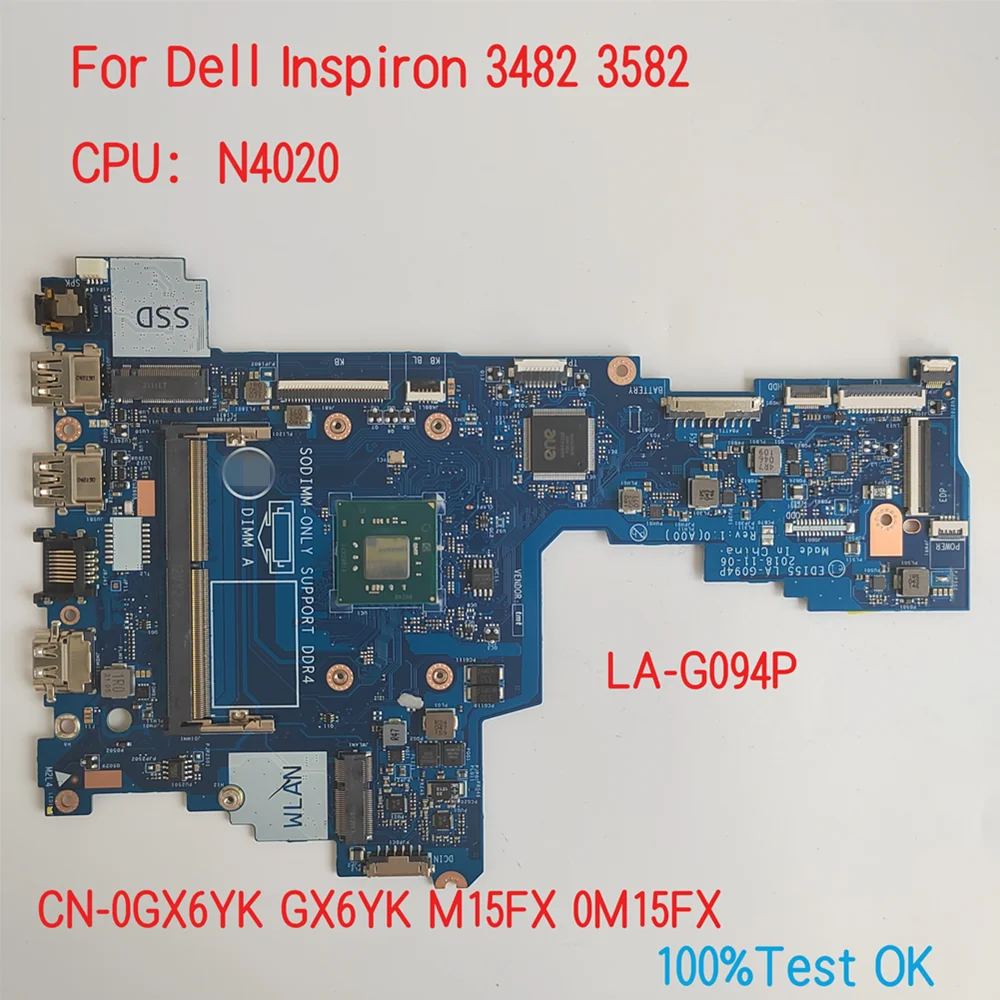 

LA-G094P For Dell Inspiron 3482 3582 Laptop Motherboard CPU N4020 CN-0GX6YK GX6YK M15FX 0M15FX 100%Test OK