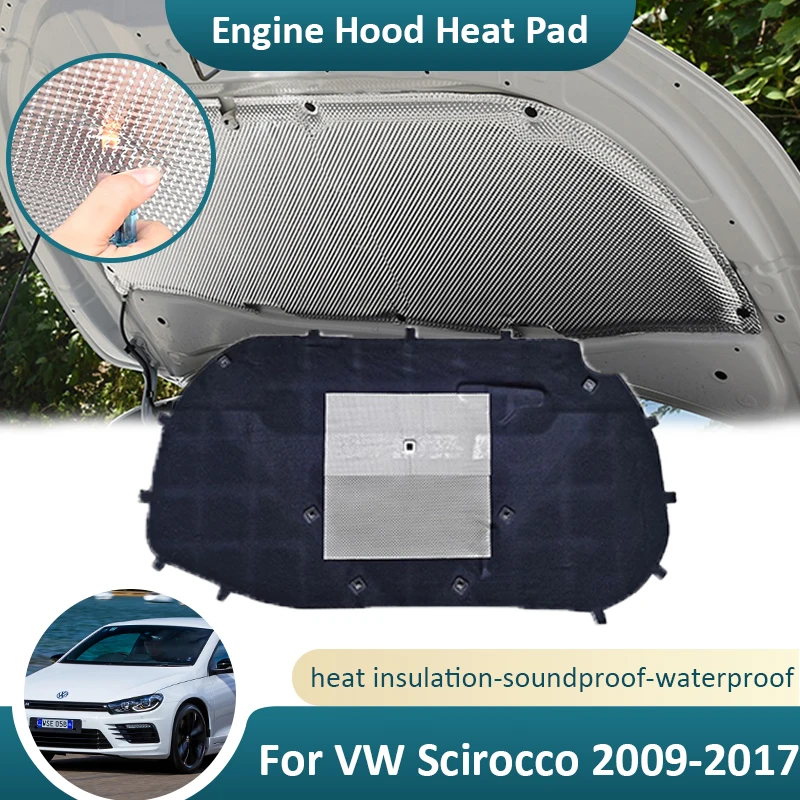 

For VW Volkswagen Scirocco 2009~2017 Front Hood Engine Sound Heat Pad Insulation Fireproof Soundproof Cotton Cover Accessories