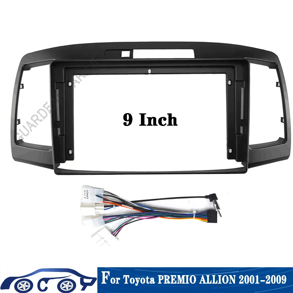 

9inch Car Audio Panel For Toyota PREMIO ALLION 2001-2009 DVD Stereo Frame Plate Adapter Mounting Dash Installation Bezel Trim Ki