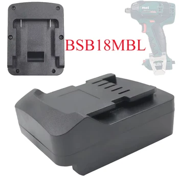Convertitore adattatore batteria BSB18MBL per batterie agli ioni di litio Bosch 18V Adattatore nero per utensili elettrici a batteria agli ioni di litio Metabo 18V