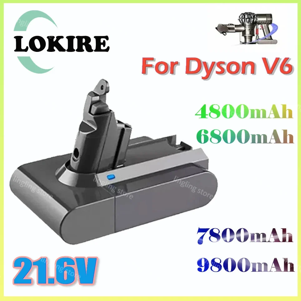 

21.6V Battery For Dyson 4800/6800/7800/9800mAh V6 Battery For Dyson Vacuum Cleaner 21.6V Spare Battery For Dyson DC62 DC59