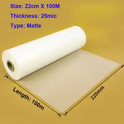 Premium Satin - Matte Glossy Hot Laminating Film Roll - 220mm x 100m, 25 - 28 Microns, 1 Core (Matte 25mic)