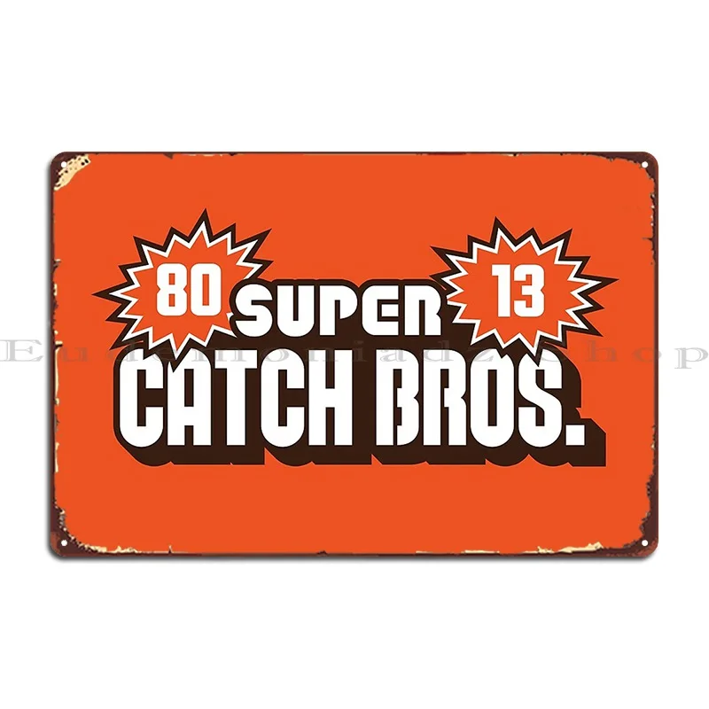 

Super Catch Bros 1 металлический знак, плакат для кинотеатра, печатный клубный бар, жестяной плакат
