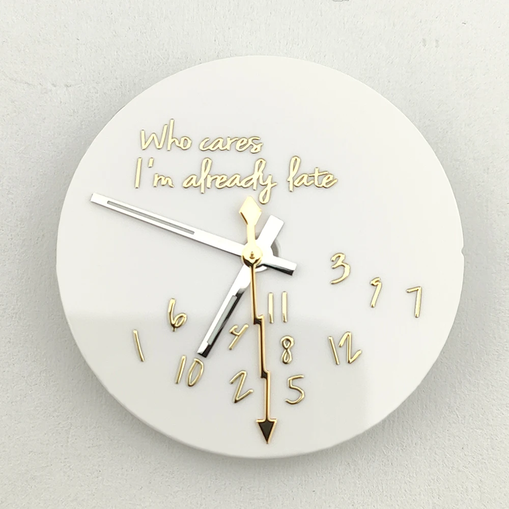 Enamel Ceramic White 3D Metal Text Watch Dial with Who Cares, I'm Already Late Design